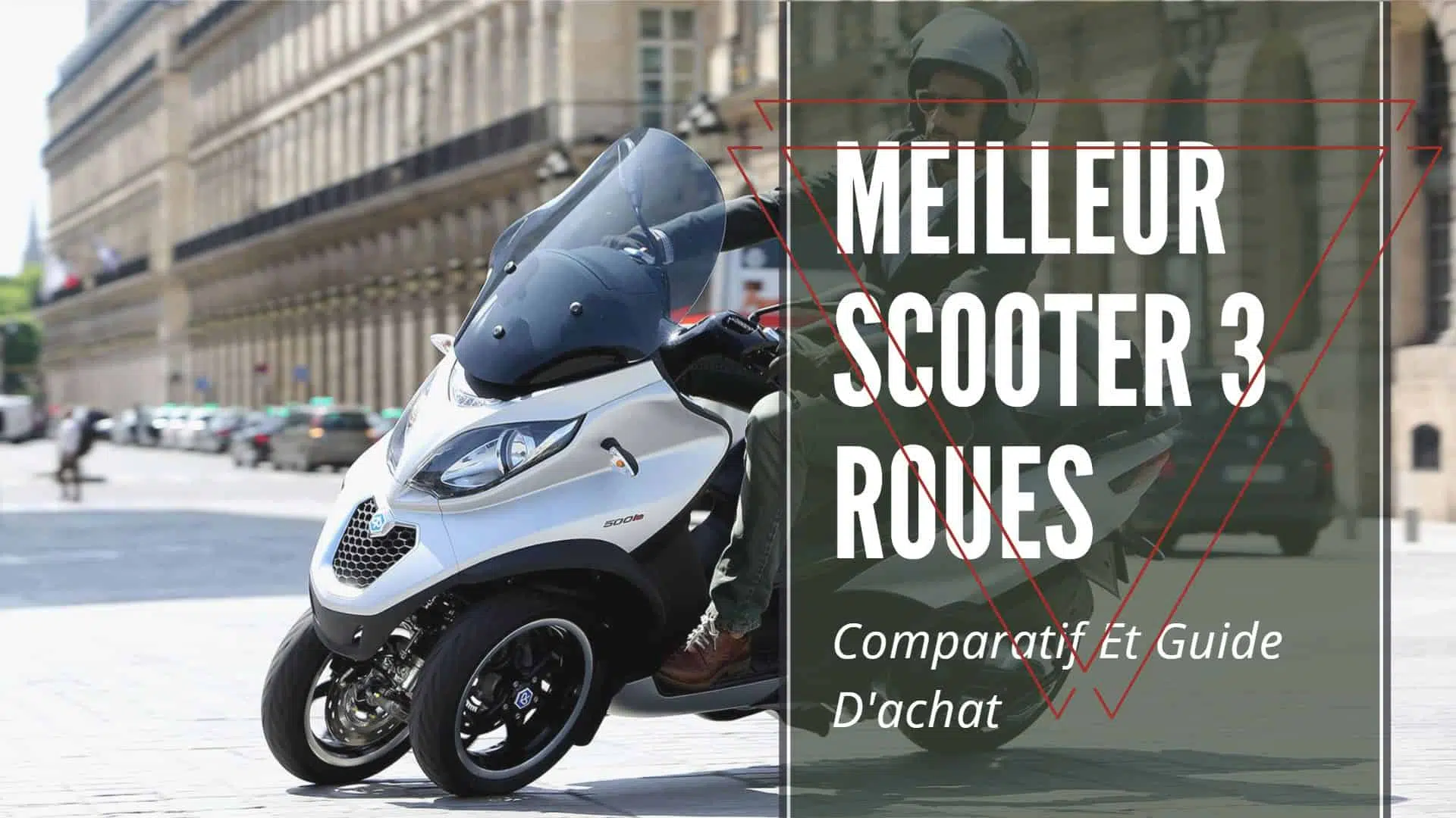 Quel est le meilleur scooter 3 roues ?